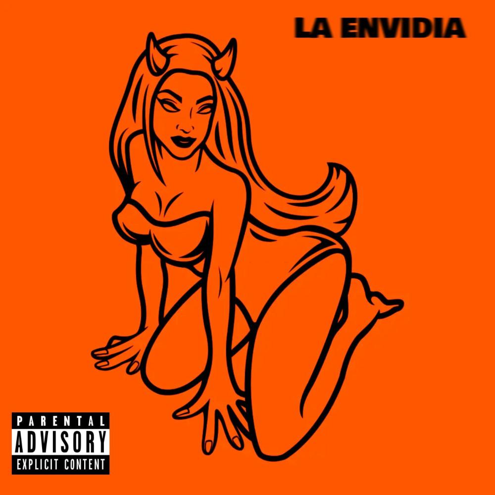 La Envidia (Explicit)
