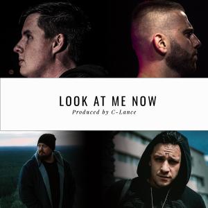 Look At Me Now (feat. Cking & Megalodon) (Explicit)