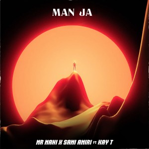 ดาวน์โหลดและฟังเพลง Man Ja พร้อมเนื้อเพลงจาก Mr Mani