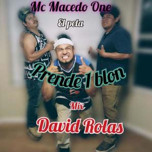 David Rolas的專輯Prende 1 Blon (feat. David Rolas) (Explicit)