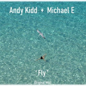 อัลบัม Fly (Original Mix) ศิลปิน Michael E