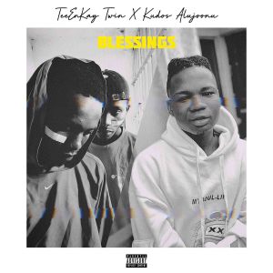 Listen to Blessings (Explicit) song with lyrics from TeeEnKay Twin