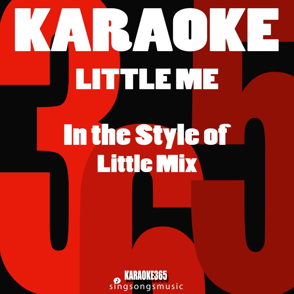 Little Me (In the Style of Little Mix) [Karaoke Instrumental Version]