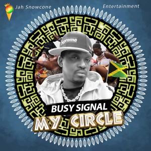 Album My Circle (Explicit) oleh Busy Signal