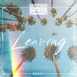 收聽Brieuc的Leaving歌詞歌曲
