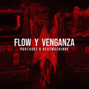 收聽Beatmachinne的Flow y Venganza (Remix)歌詞歌曲