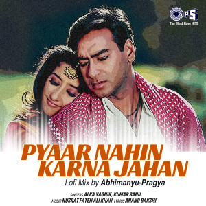 Pyaar Nahin Karna Jahan (Lofi Mix)