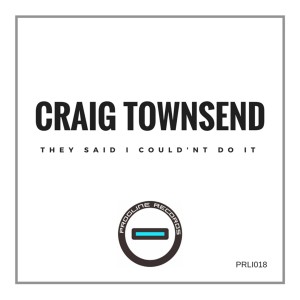 收聽Craig Townsend的They Said I Couldn't Do It歌詞歌曲