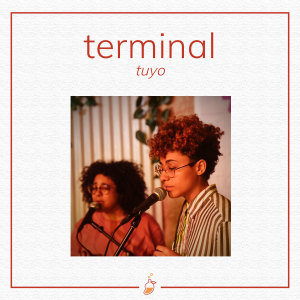 Dengarkan lagu Terminal (Ao Vivo no Estúdio MangoLab) nyanyian Tuyo dengan lirik