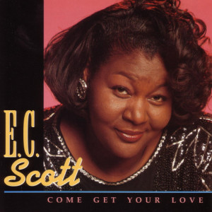 收聽E.C. Scott的Come Get Your Love歌詞歌曲