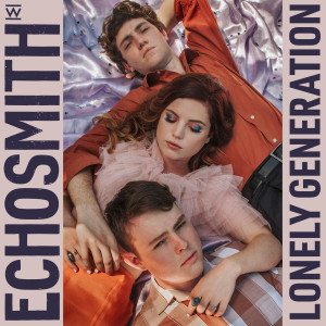 Echosmith的專輯Lonely Generation