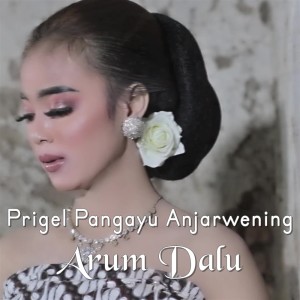 Album Arum Dalu from Prigel Pangayu Anjarwening