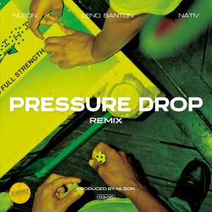 Pressure Drop (Remix) dari NLSON