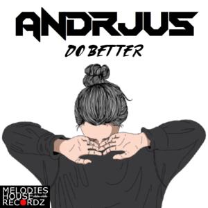 Album Do Better from ANDRJUS