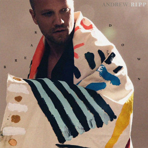 Album Breakdown from Andrew Ripp