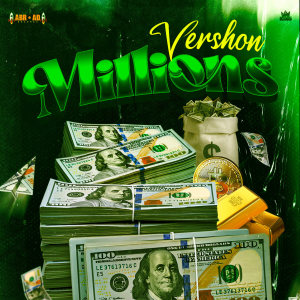 ดาวน์โหลดและฟังเพลง Millions พร้อมเนื้อเพลงจาก Vershon