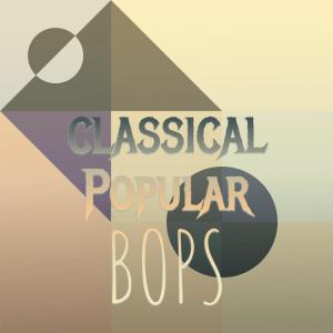 Album Classical Popular Bops from Various Artists