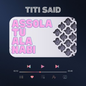 Titi Said的專輯Assolatu Ala Nabi