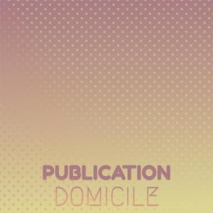 อัลบัม Publication Domicile ศิลปิน Various