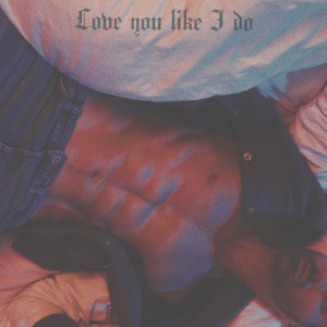 Dengarkan lagu Love You Like I Do nyanyian Bobby Newberry dengan lirik