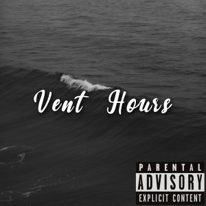 Vent Hours (Explicit)