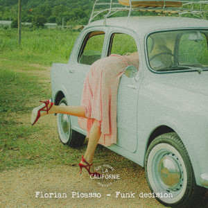 Album Funk Decision from Florian Picasso
