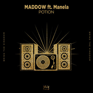 ดาวน์โหลดและฟังเพลง Potion พร้อมเนื้อเพลงจาก MADDOW