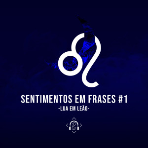 收聽MT Iceblack的Sentimentos em Frases #1: Lua em Leão歌詞歌曲