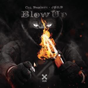 收聽Cat Dealers的Blow Up歌詞歌曲