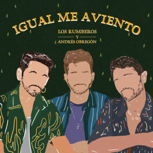 Los Rumberos的專輯Igual Me Aviento