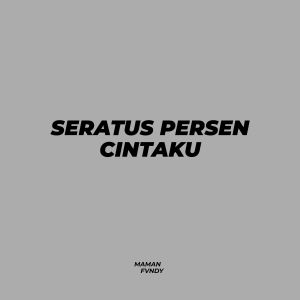 Album Seratus Persen Cintaku from Maman Fvndy