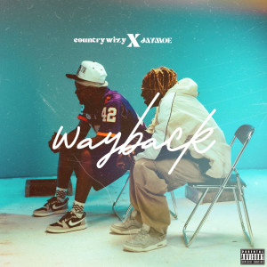 收聽Country Wizzy的Wayback (Instrunmental)歌詞歌曲