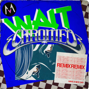 收聽Maroon 5的Wait (Chromeo Remix)歌詞歌曲