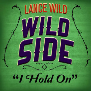 ดาวน์โหลดและฟังเพลง I Hold On พร้อมเนื้อเพลงจาก Lance Wild