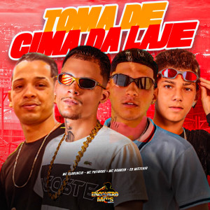Mc Patinhas的专辑TOMA DE CIMA DA LAJE (Explicit)