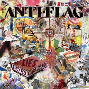 Anti-Flag的專輯LIES THEY TELL OUR CHILDREN (Explicit)