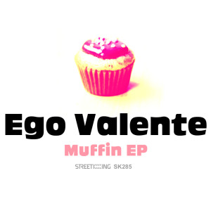 Ego Valente的專輯Muffin EP