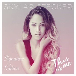 Skylar Stecker的專輯This Is Me (Signature Edition)