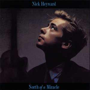 收聽Nick Heyward的Whistle Down the Wind歌詞歌曲