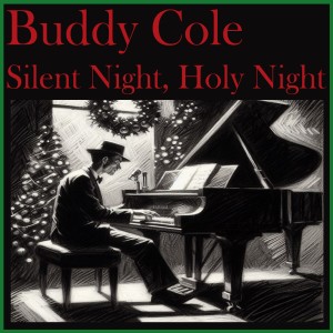 Buddy Cole的專輯Silent Night, Holy Night