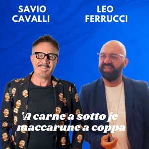 Listen to A'Carne A Sotto Je Maccarune A Coppa song with lyrics from Savio Cavalli