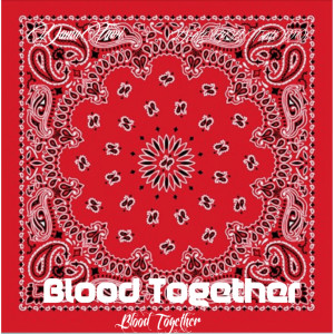 Listen to Blood Together (feat. Michy Slick, Red Rum, Dose-D'don & Coach Nym) (Explicit) song with lyrics from Bpg's