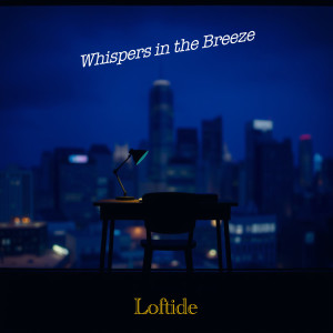 Whispers in the Breeze dari Lo-Fi Beats