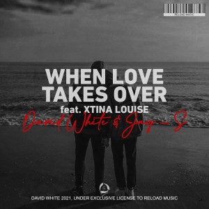 ดาวน์โหลดและฟังเพลง When Love Takes Over พร้อมเนื้อเพลงจาก David White