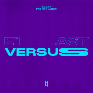 อัลบัม 5th Mini Album [Versus] ศิลปิน E'LAST