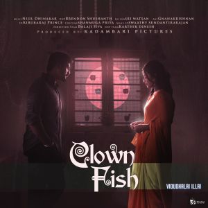 ดาวน์โหลดและฟังเพลง Vidudhalai Illai (From "Clown Fish") พร้อมเนื้อเพลงจาก Nijil Dhinakar