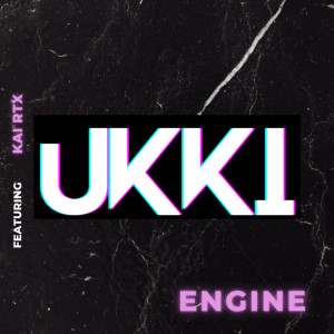 Listen to Engine song with lyrics from Ukki