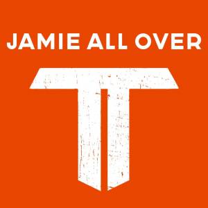 收聽Tempered Lion的Jamie All Over歌詞歌曲