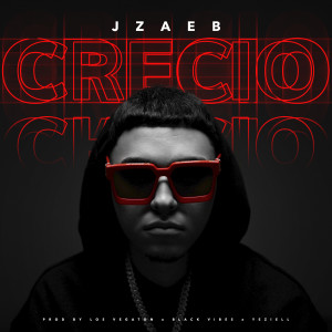 收聽JZAEB的Crecio (Explicit)歌詞歌曲