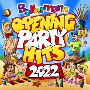 อัลบัม Ballermann Opening Party Hits 2022 (Explicit) ศิลปิน Kreisligahelden